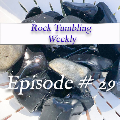 RockTumblingWeekly-Thumbnail-SQUARE-Episode-29